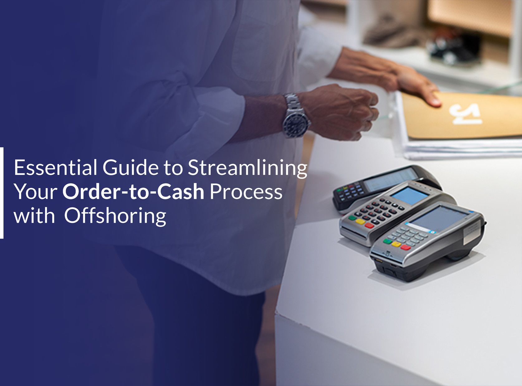 Streamlining Your Order-to-Cash Process with Offshoring