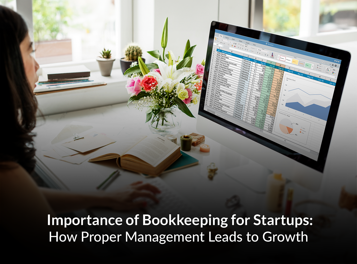 Importance of Bookkeeping for Startups: How Proper Management Leads to Growth