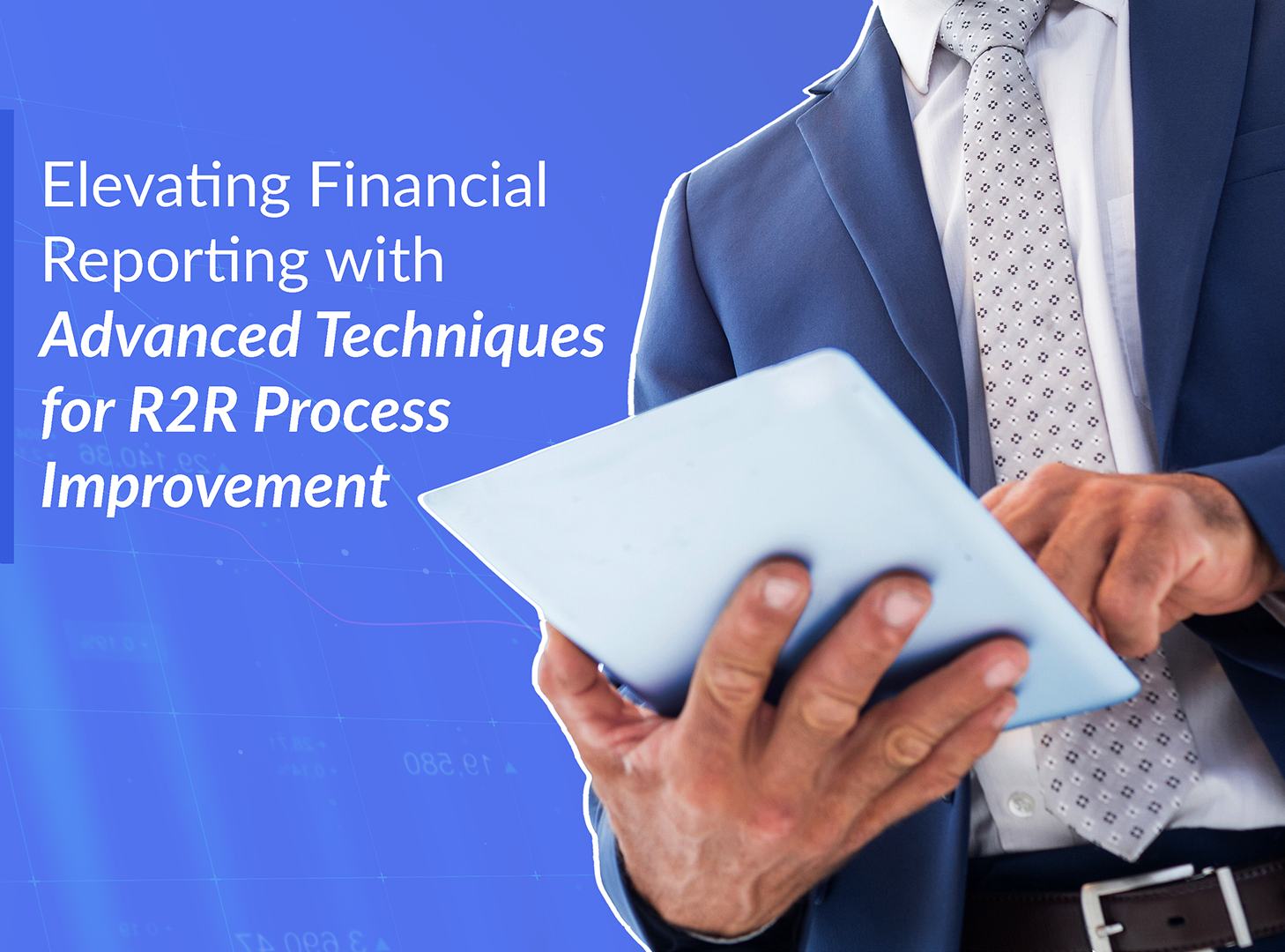 Advanced R2R Techniques to Boost Financial Reporting